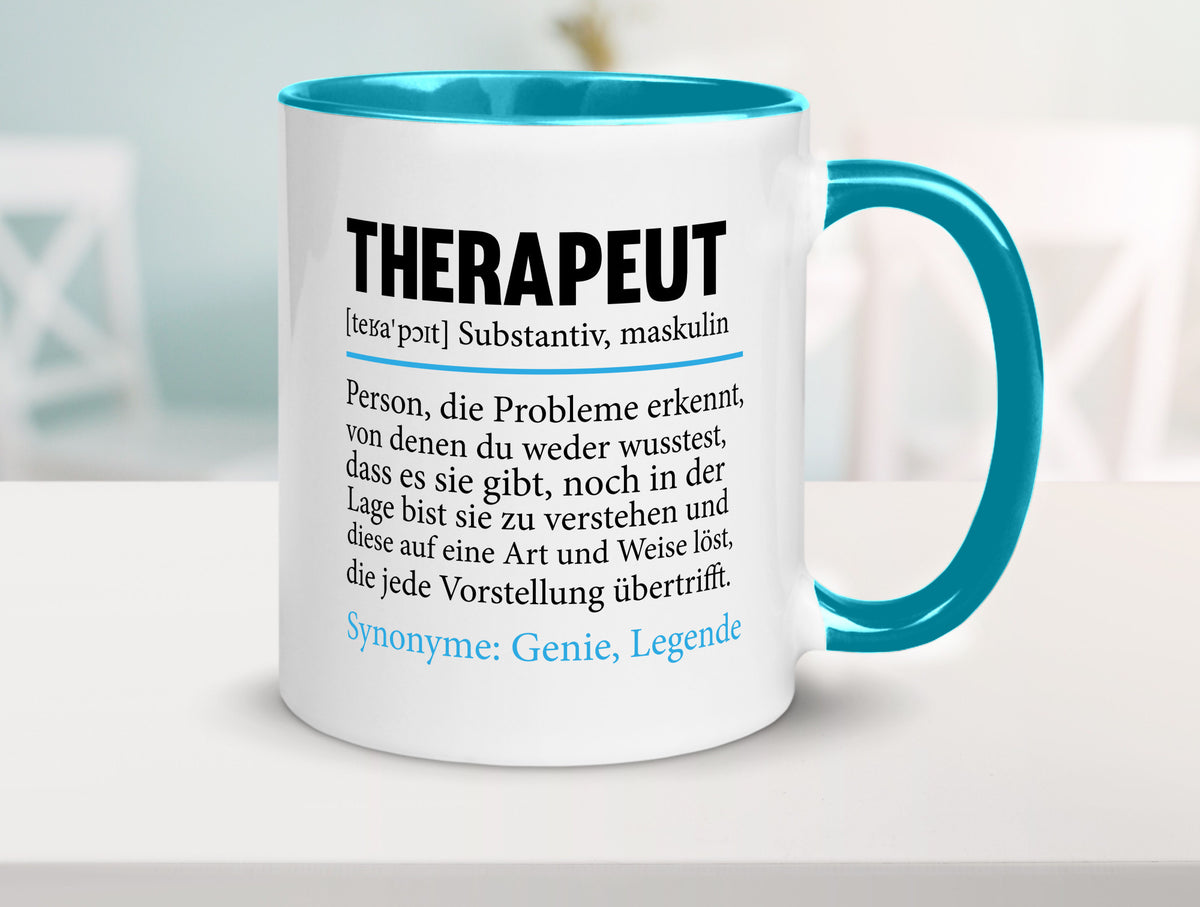 Therapeut | Psychotherapie Therapie Beruf lustig Humor Arbeit Kollegen Büro Tasse