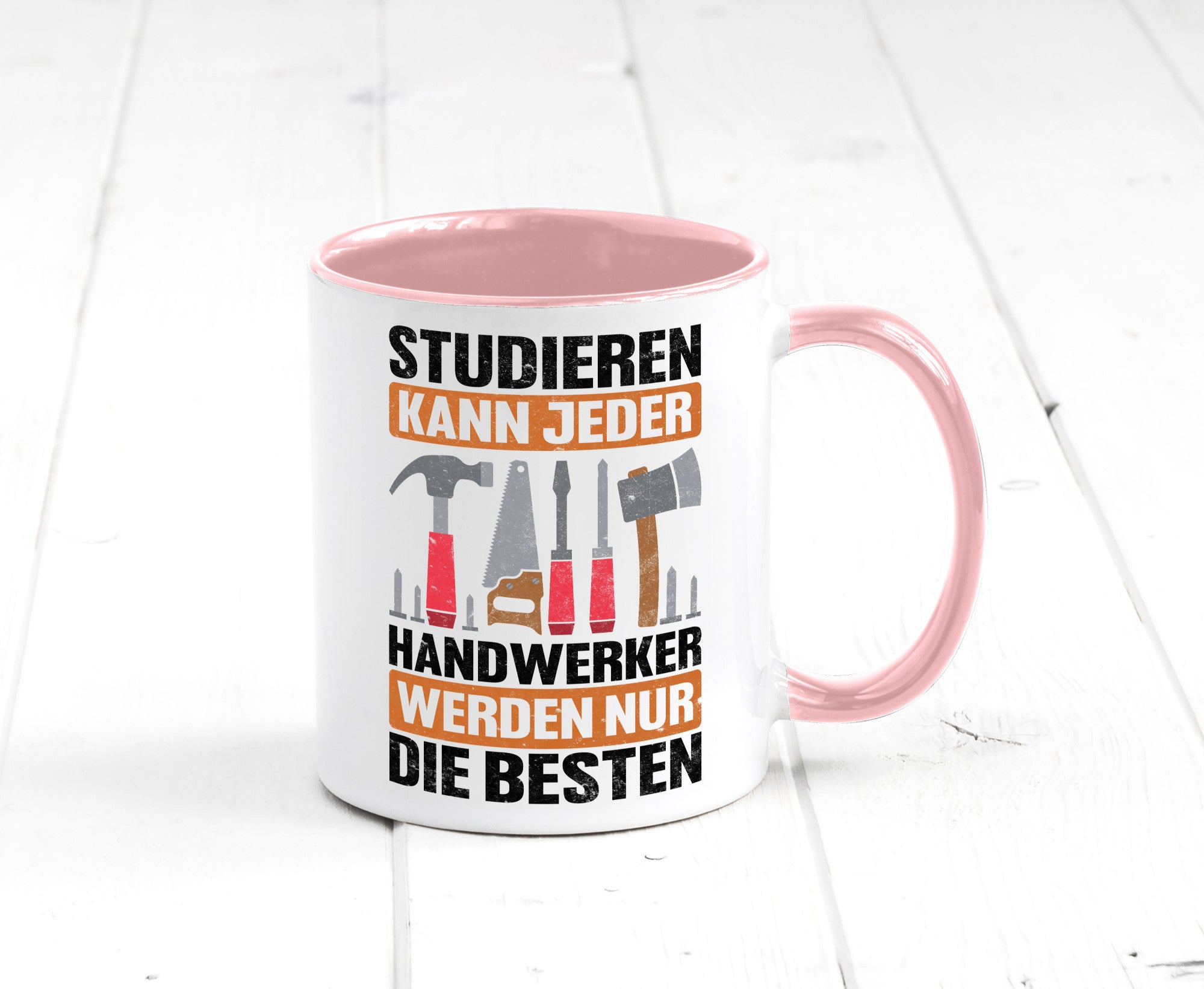 Studieren kann jeder handwerker nur die Besten | Werkzeug v2 Geschenk Humor