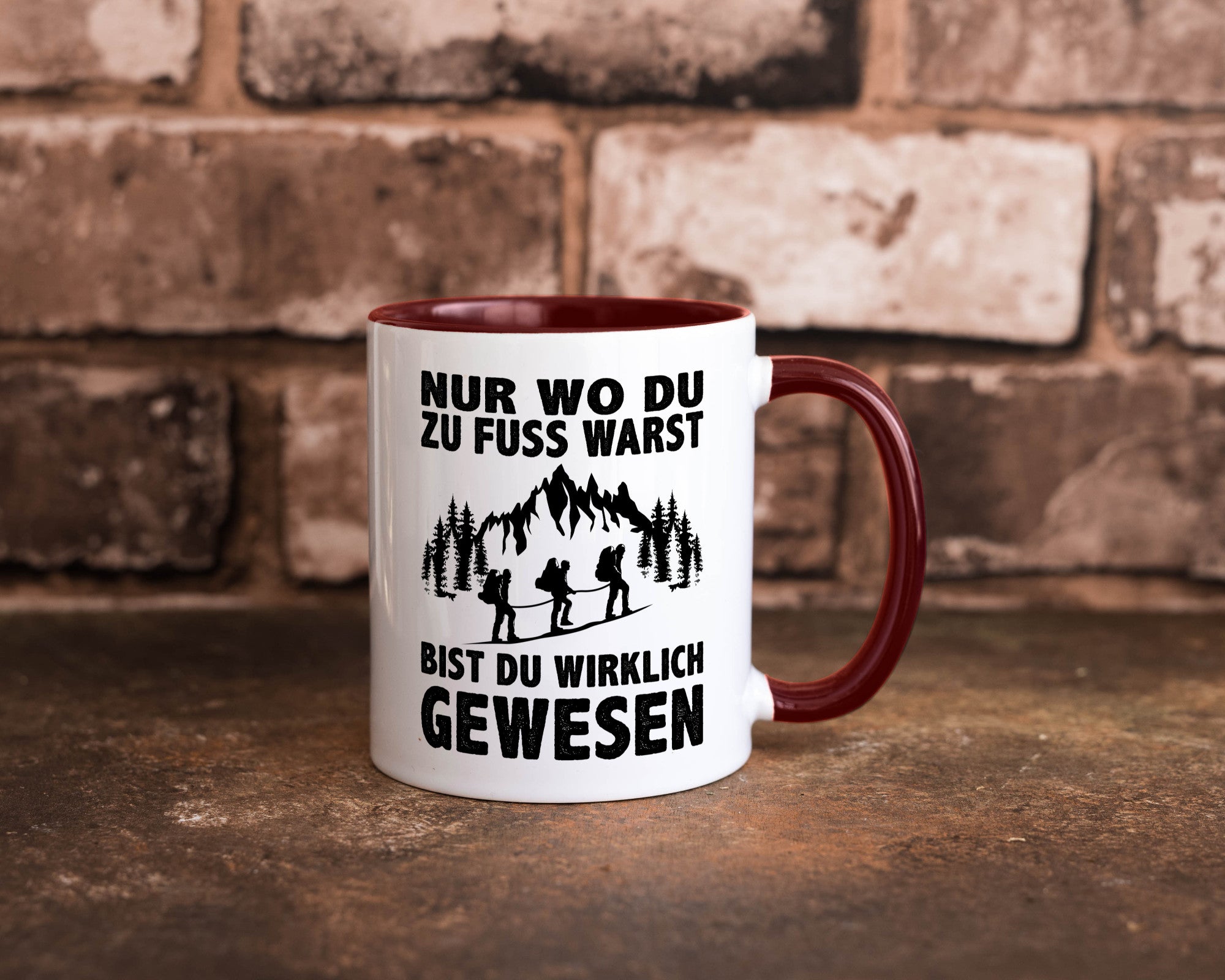 Wo du zu Fuss warst, bist gewesen | Wanderer Berge lustiger Spruch Geschenk