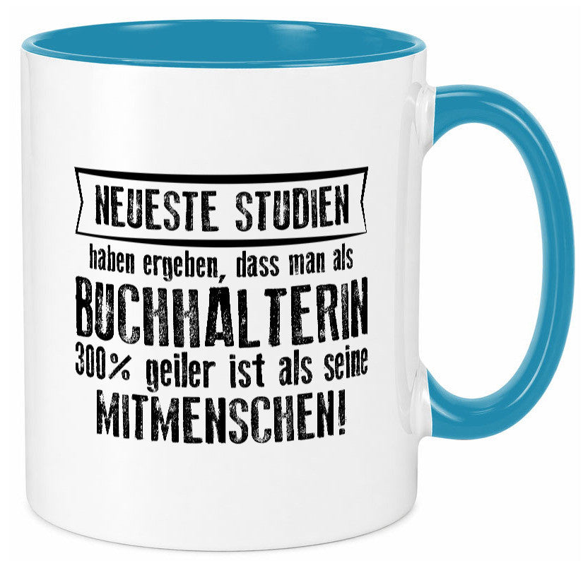 Neuste Studien: Buchhalterin | Buchhaltung Humor Geschenkidee Tasse