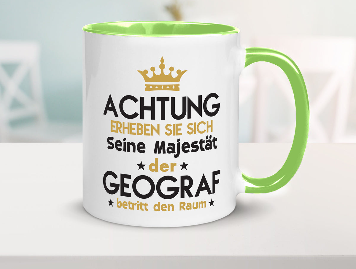 Seine Majestät Geograf | Geografie lustig Humor Geschenkidee Geschenk Tasse