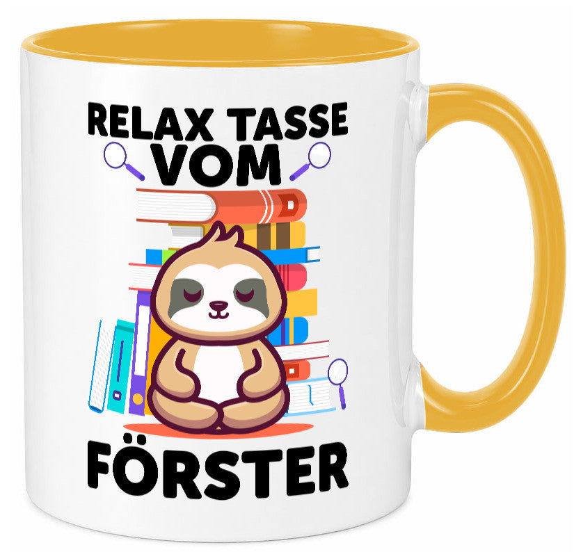 Relax Tasse: Förster | Forst Arbeit Geschenk Kollegen Büro lustiger Spruch Tasse