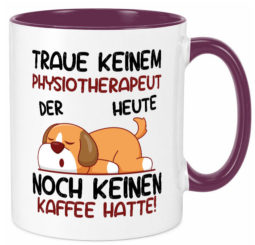 Traue keinem Physiotherapeut lustiger Spruch Geschenk Humor Geschenkidee Tasse