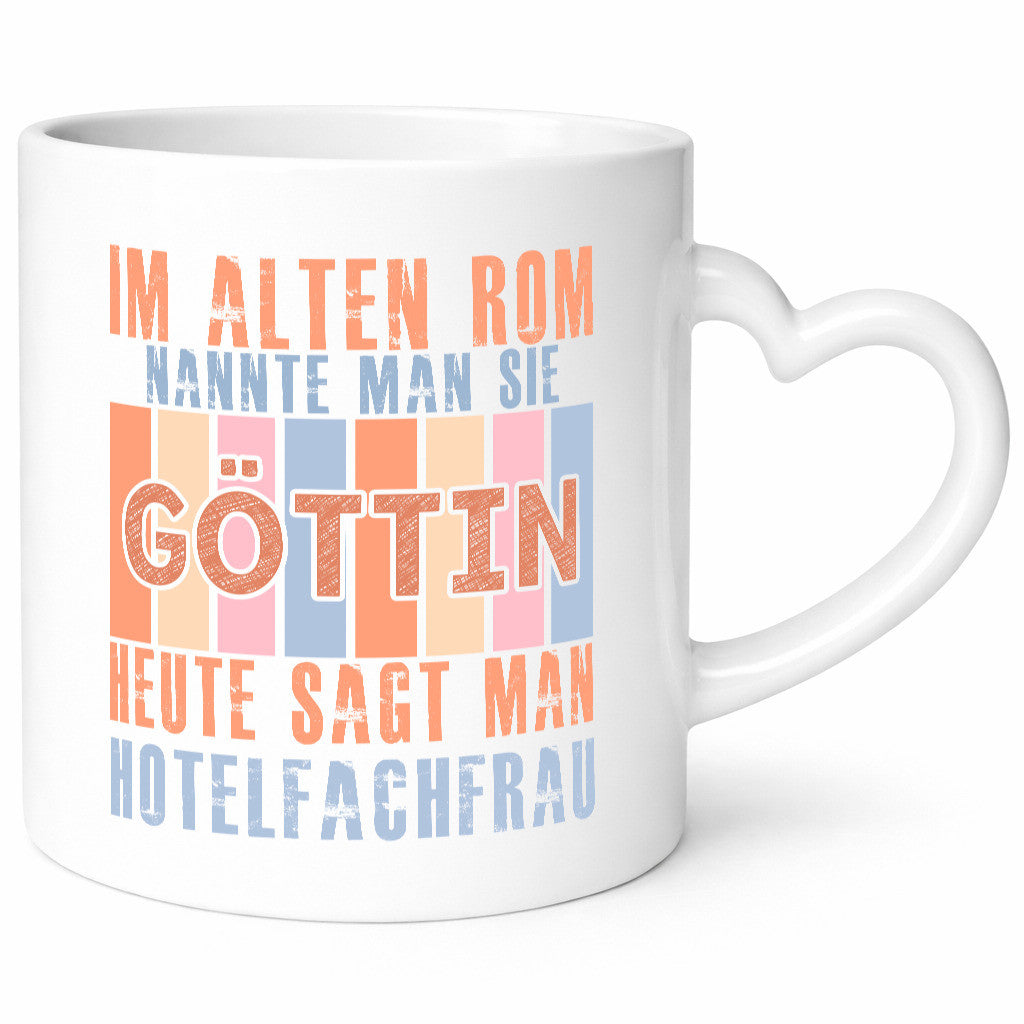 Heute sagt man: Hotelfachfrau | Hotel Humor Geschenkidee Tasse