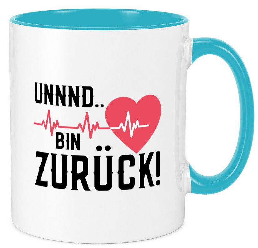 Bin zurück | Herzschlag Reanimation Puls Arzt Klinik Geschenk Humor Tasse