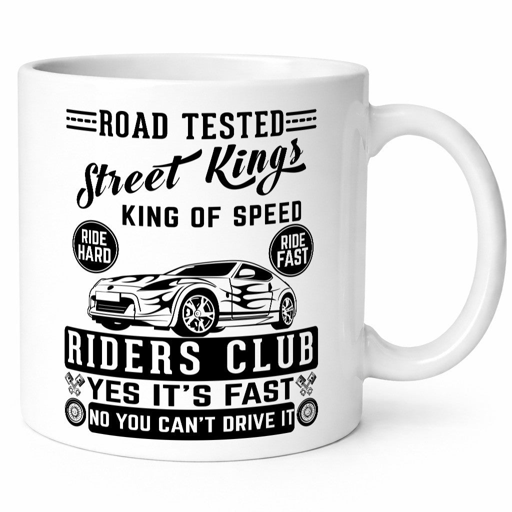 Street Kings Humor Geschenkidee Tasse