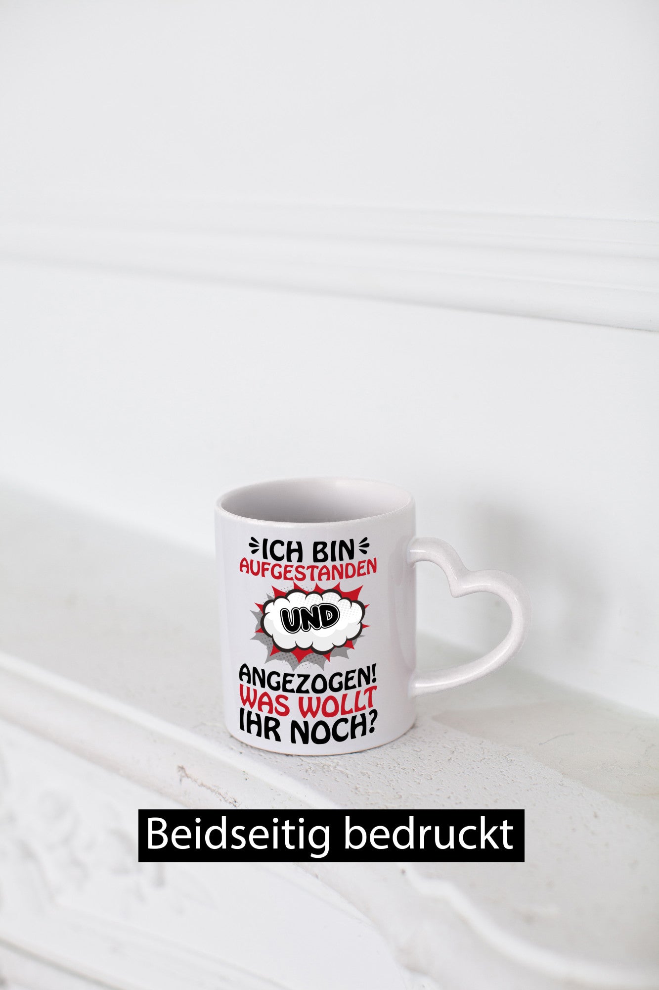 Ich bin aufgestanden und angezogen Geschenk Humor Geschenkidee lustiger Spruch