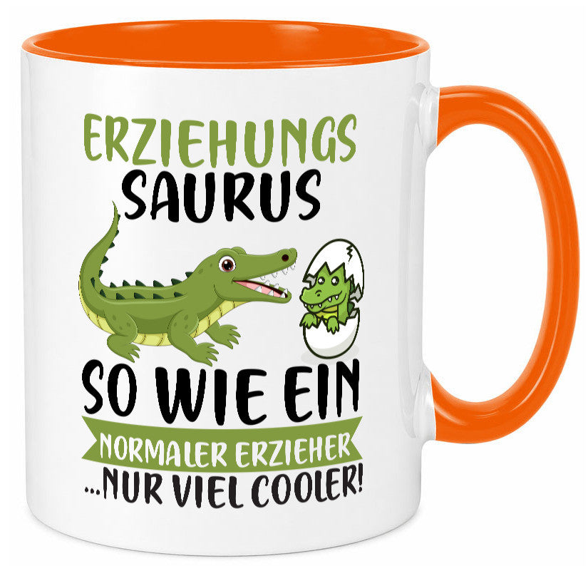 Erziehungsaurus | Kindergärtner Erzieherin Erzieher Humor Geschenkidee Tasse
