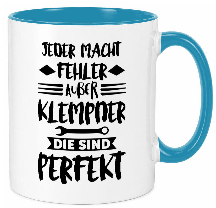 Jeder macht fehler nur Klempner sind Perfekt Humor Geschenkidee Tasse