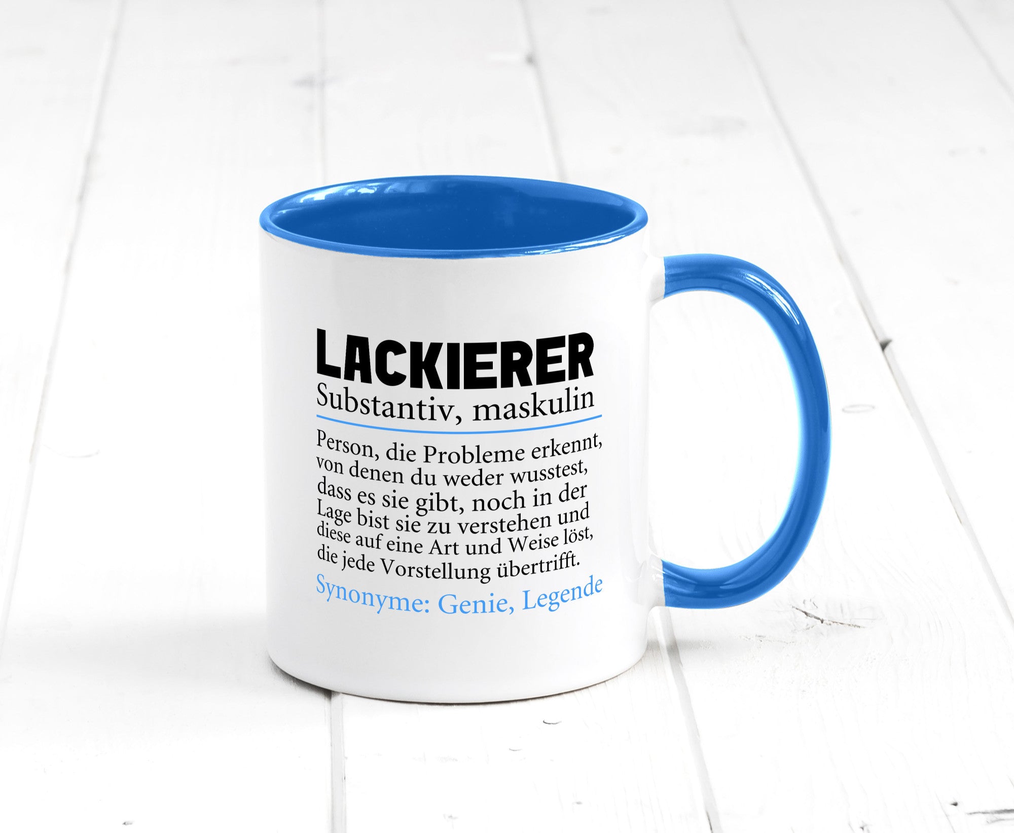 Lackierer | Beruf Spruch Definition lackieren lustiger Geschenk Arbeit Kollegen