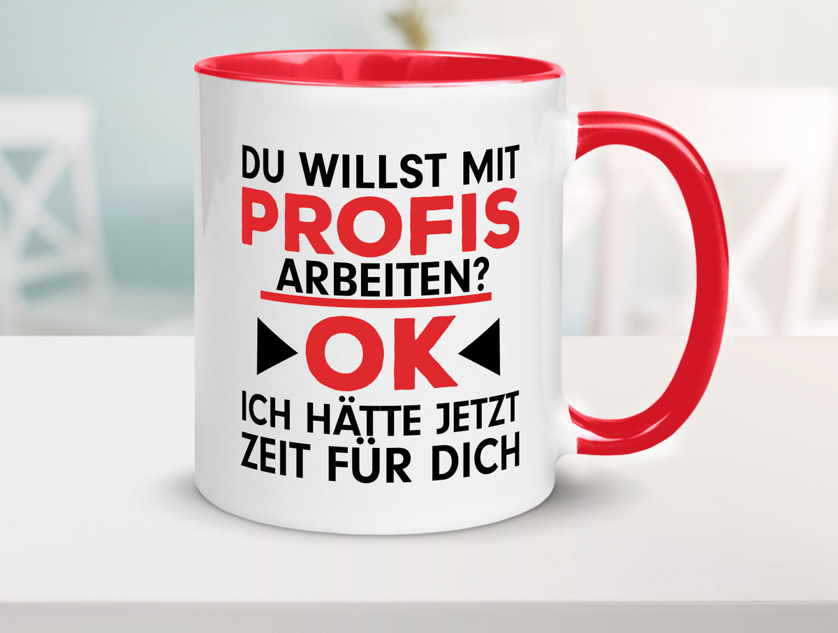 Profi Arbeiter | Arbeit Tasse mit Profis Beruf Geschenk Kollegen Büro lustiger