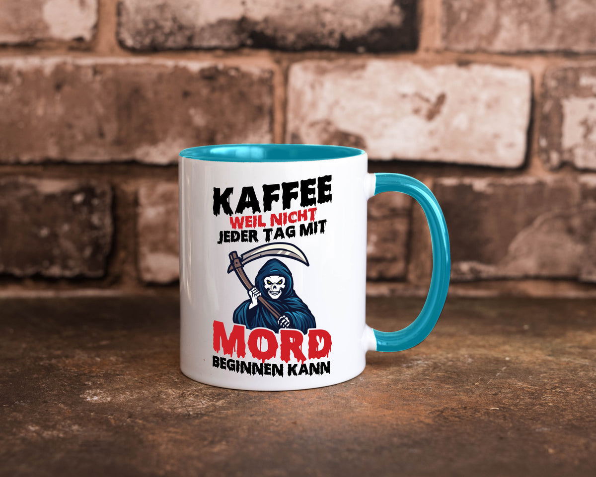 Nicht jeder Tag lustig Humor Geschenkidee Geschenk Tasse