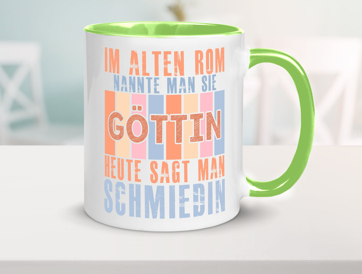 Heute sagt man: Schmiedin | Schmied Beruf Schmiederei lustiger Spruch Geschenk Tasse