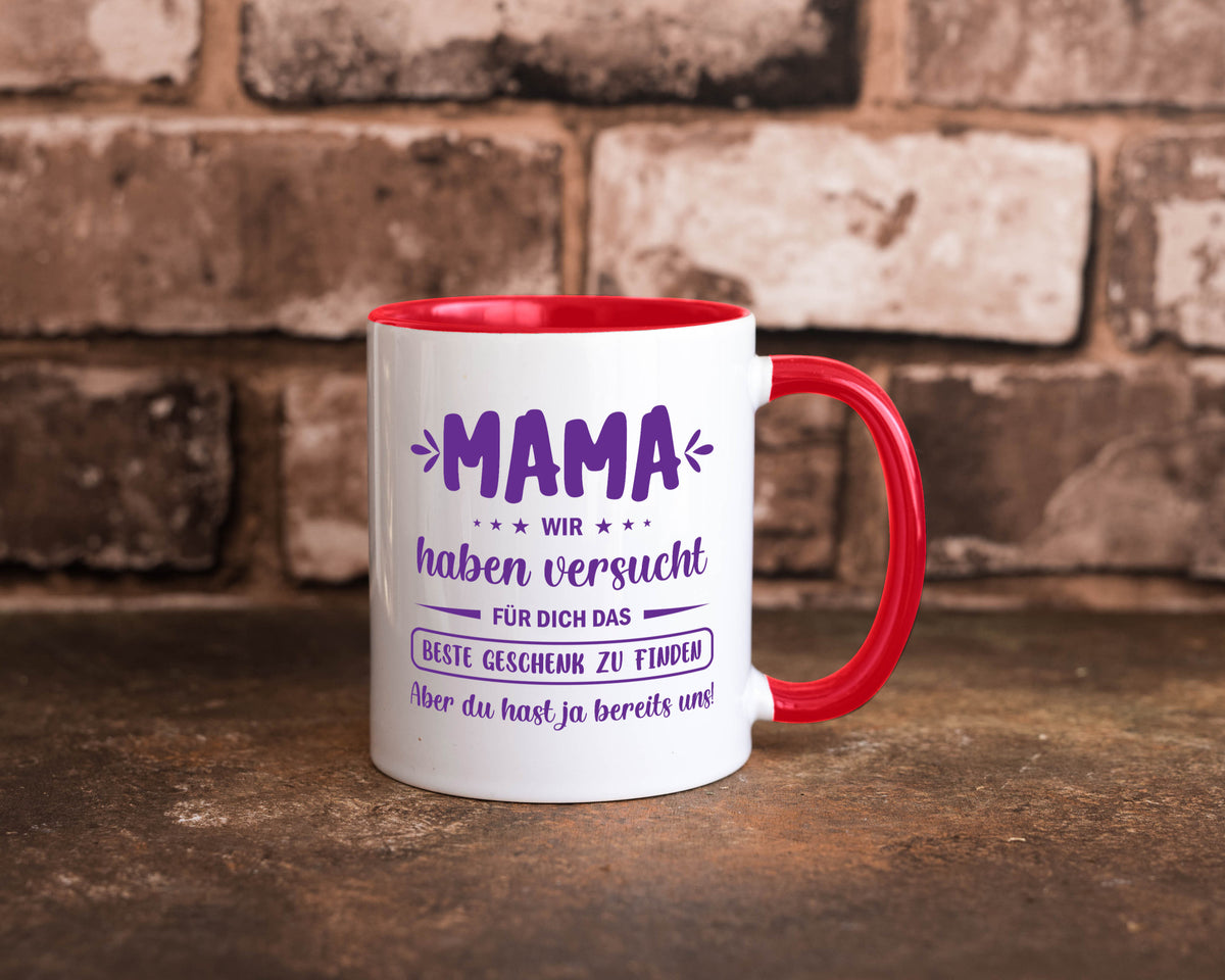 Perfekte geschenk | du hast ja bereits uns Muttertag lustiger Spruch Familie Tasse
