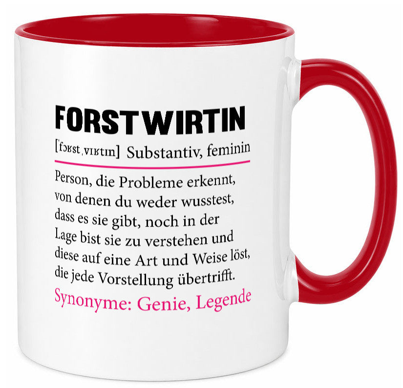 Forstwirtin | Beruf Spruch Forst Wirtin Humor Arbeit Kollegen Büro Geschenkidee