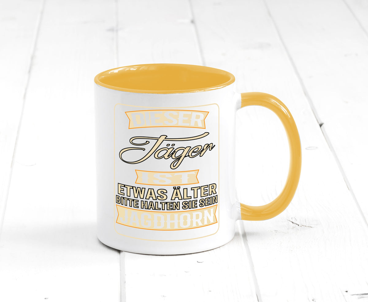 Dieser Jäger ist etwas Älter halten sie sein Jagthorn lustiger Spruch Geschenk Tasse