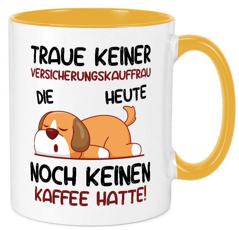 Traue keiner Versicherungskauffrau | Kauffrau Geschenk Humor Geschenkidee
