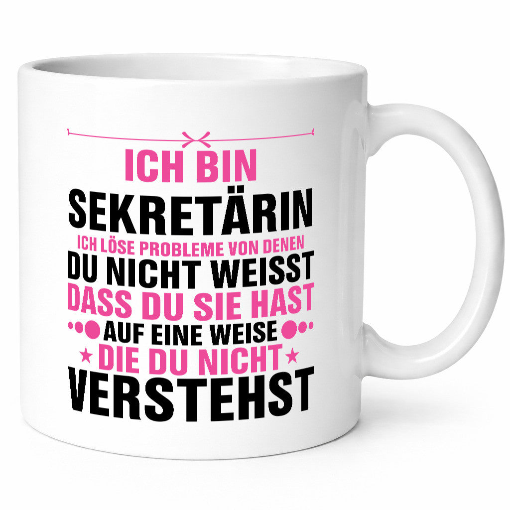 Löse Probleme: Sekretärin | Büro v2 Geschenkidee Arbeit Kollegen Humor Tasse