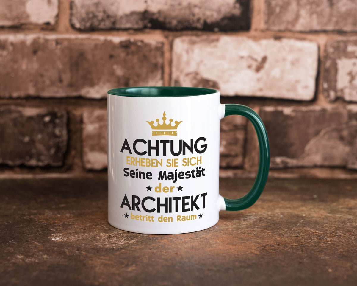 Seine Majestät Architekt | Architektur Büro Geschenkidee Arbeit Kollegen Humor Tasse