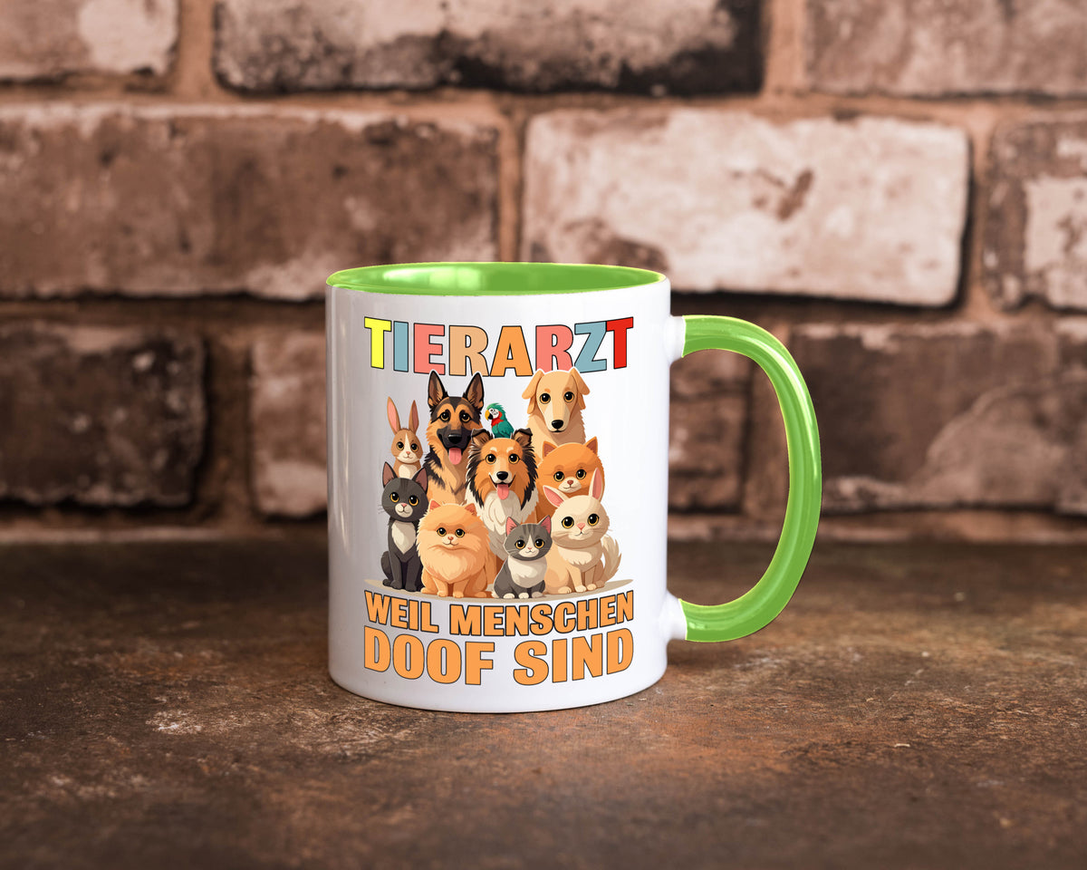 Tierarzt weil Menschen doof sind | Tierärztin lustig Tierliebhaber Humor Tasse