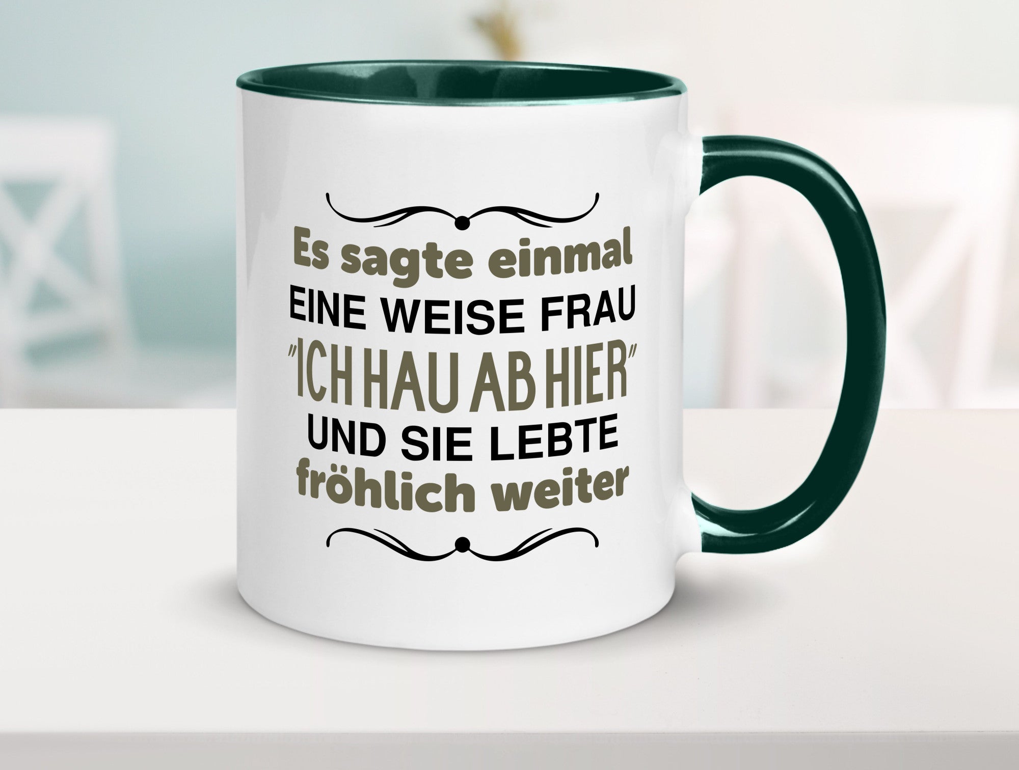 Eine weise Frau sagte einmal | Trennung lustig Humor Geschenkidee Geschenk Tasse
