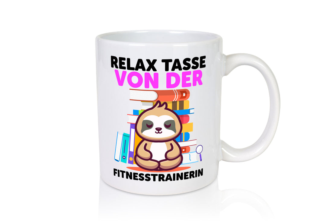 Relax Tasse: Fitnesstrainerin | Trainerin Sport lustig Humor Geschenkidee