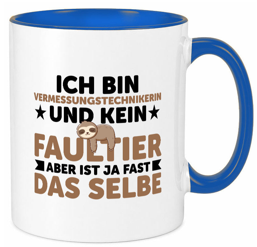 Ich bin kein Faultier: Vermessungstechnikerin | Techniker v2 lustiger Spruch