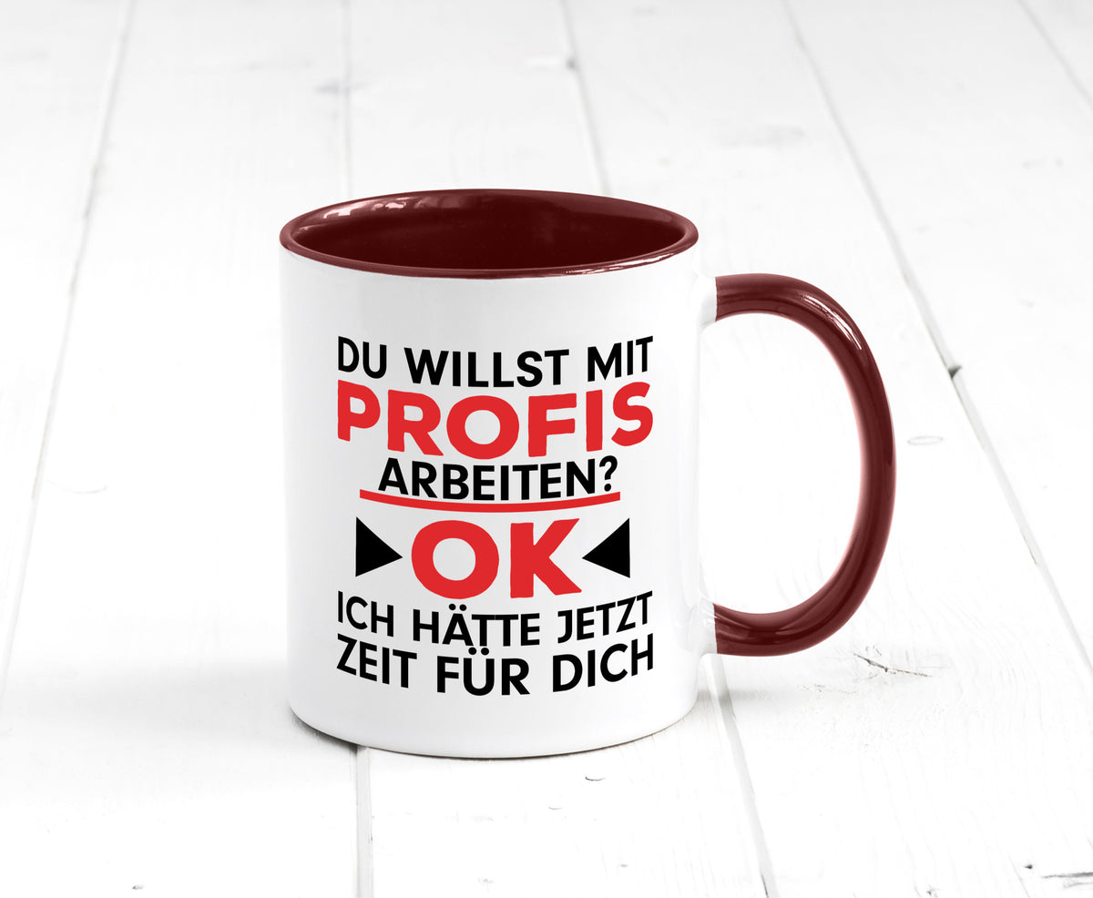 Profi Arbeiter | Arbeit Tasse mit Profis Beruf Geschenk Kollegen Büro lustiger
