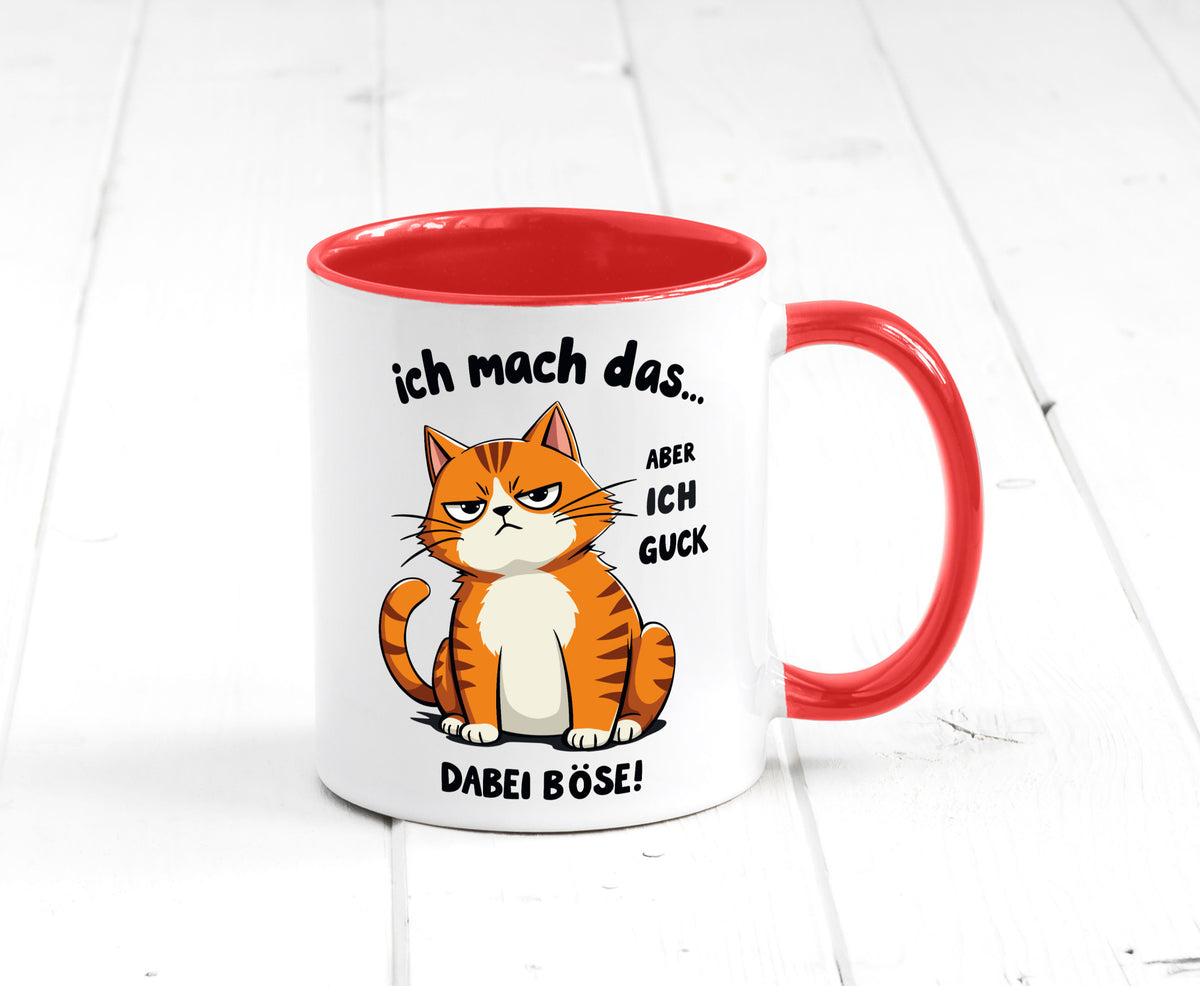 Ich guck dabei Böse | Katze Ironie Geschenk Tierliebhaber Humor lustiger Spruch Tasse