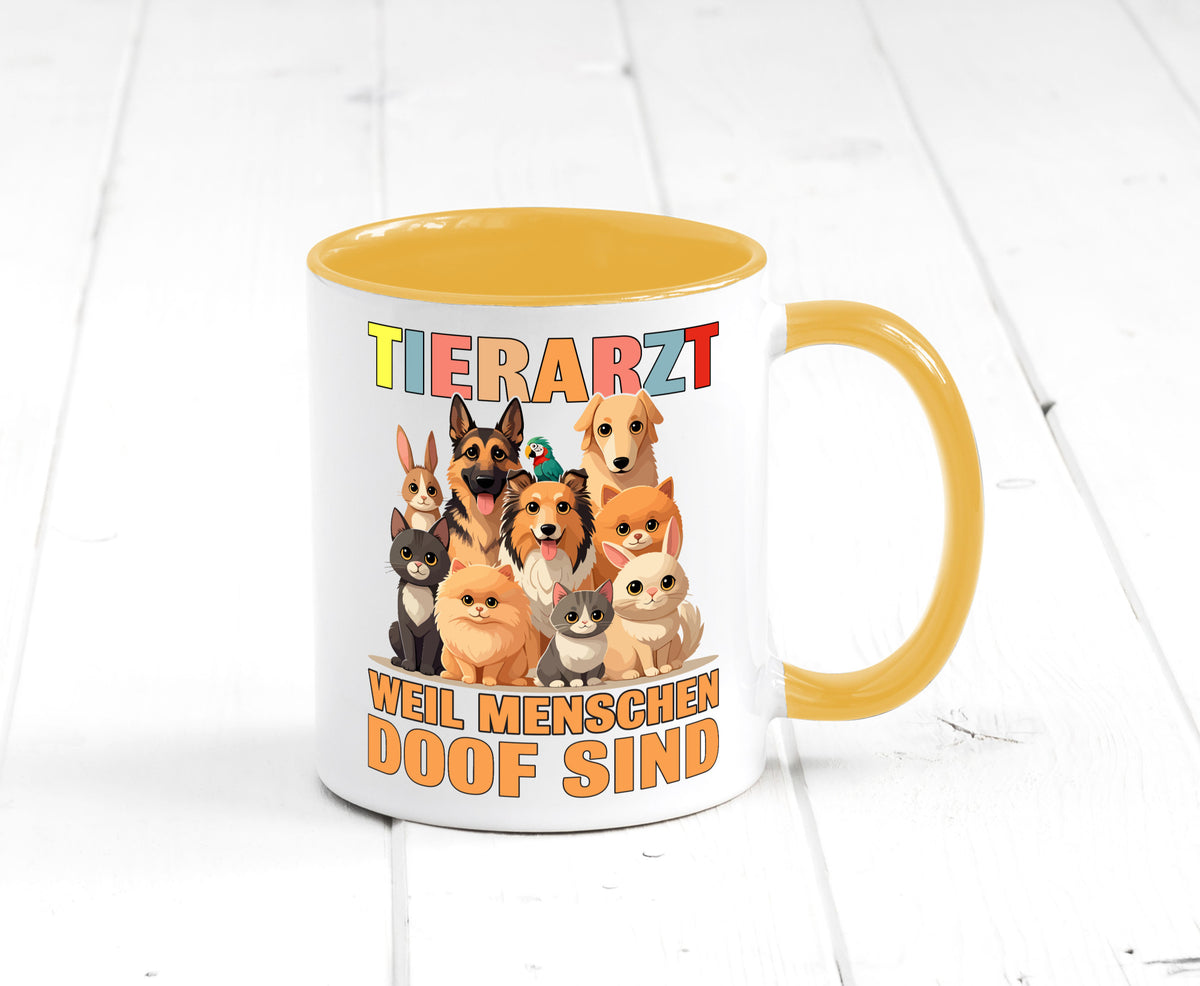 Tierarzt weil Menschen doof sind | Tierärztin lustig Tierliebhaber Humor Tasse