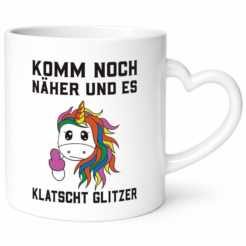Komm näher, es klatscht Glitzer | Einhorn Geschenk Humor Geschenkidee lustiger