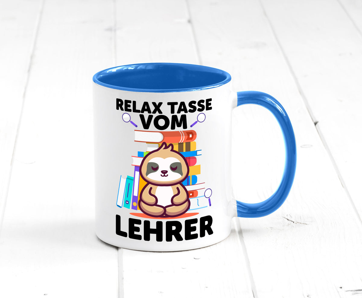 Relax Tasse: Lehrer | Schule Beruf Schüler lustiger Spruch Geschenk Arbeit