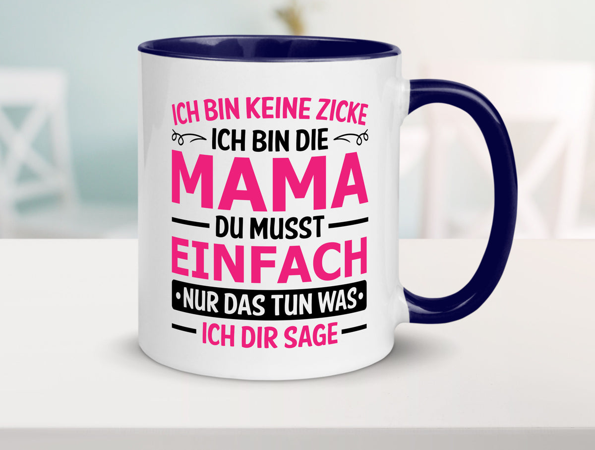 Keine Zicke, Mama | Schleifchen lustiger Spruch Geschenk Familie Geschenkidee Tasse