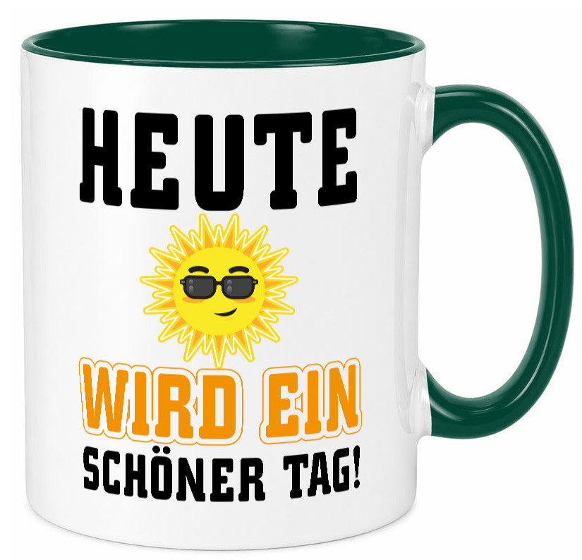 Schöner Tag Geschenk Humor Geschenkidee lustiger Spruch Tasse