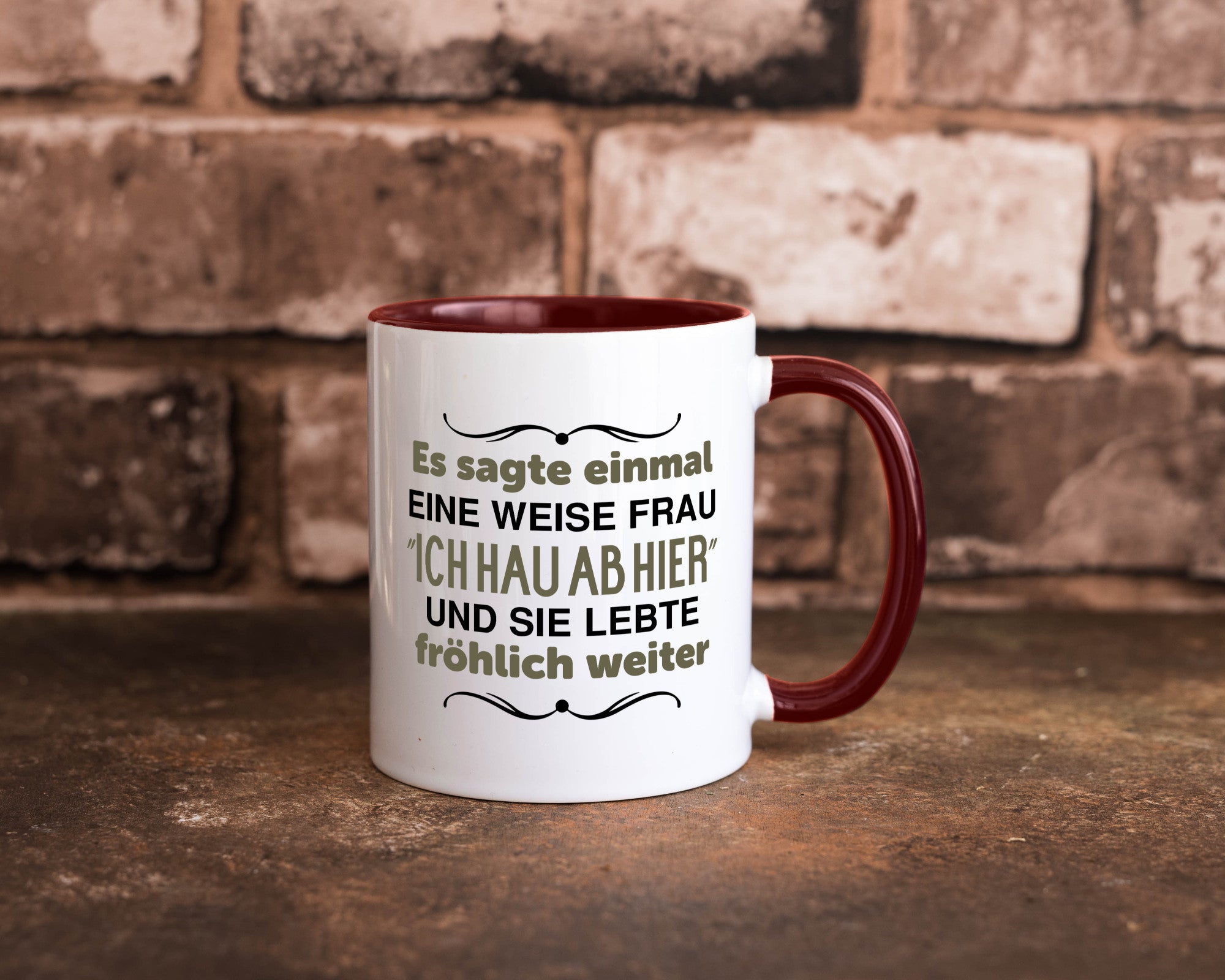Eine weise Frau sagte einmal | Trennung lustig Humor Geschenkidee Geschenk Tasse