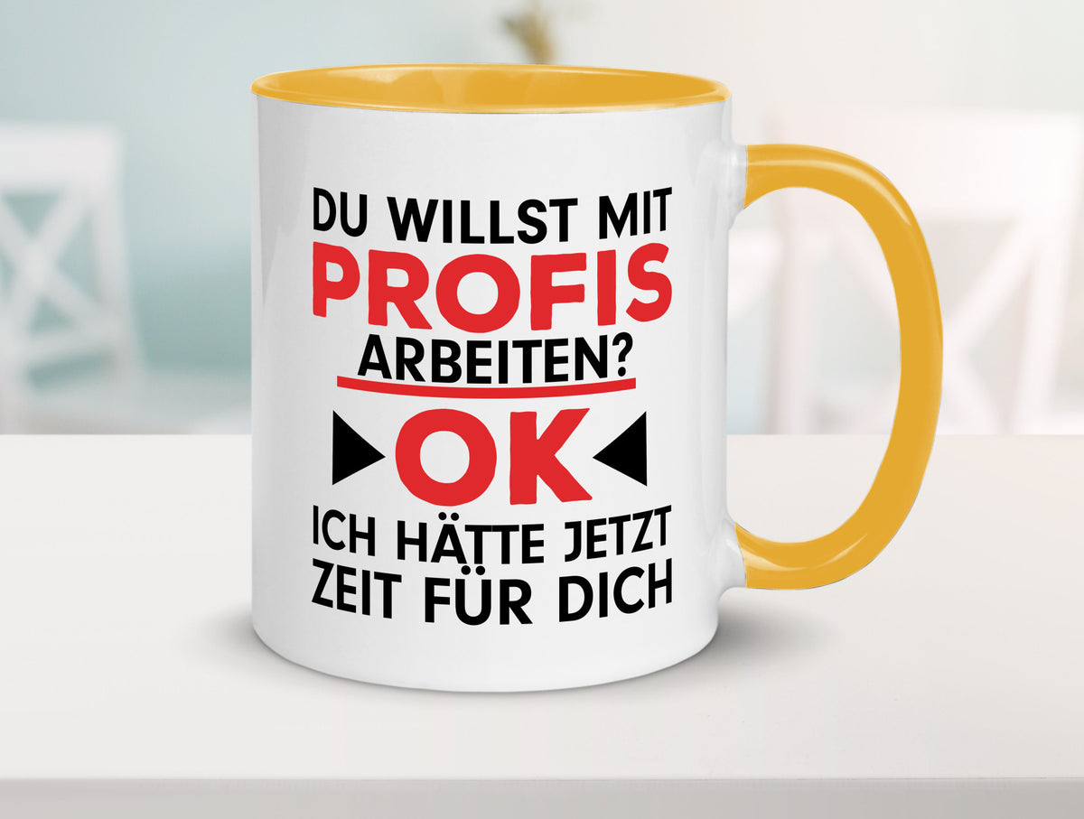 Profi Arbeiter | Arbeit Tasse mit Profis Beruf Geschenk Kollegen Büro lustiger
