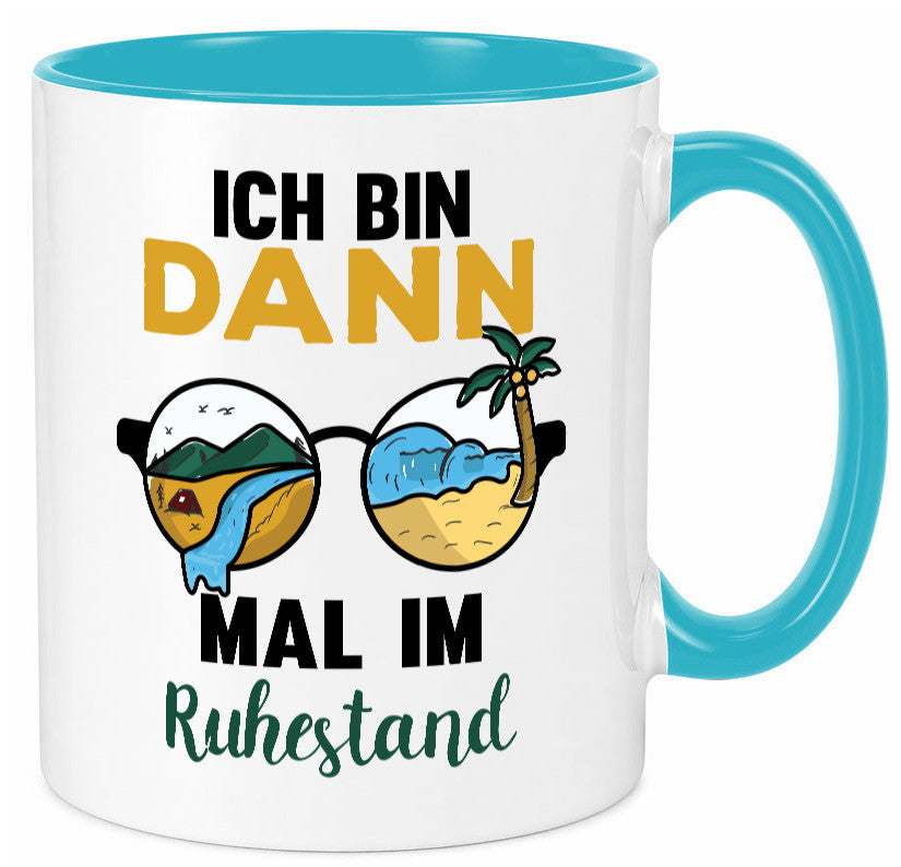 Bin dann mal im Ruhestand | Sonnenbrille Palme Meer lustig Jubiläum Geschenk Tasse