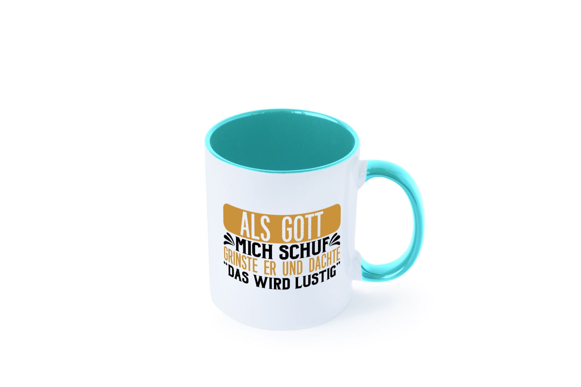 Als Gott mich Schuf Grinste er lustiger Spruch Geschenk Humor Geschenkidee Tasse