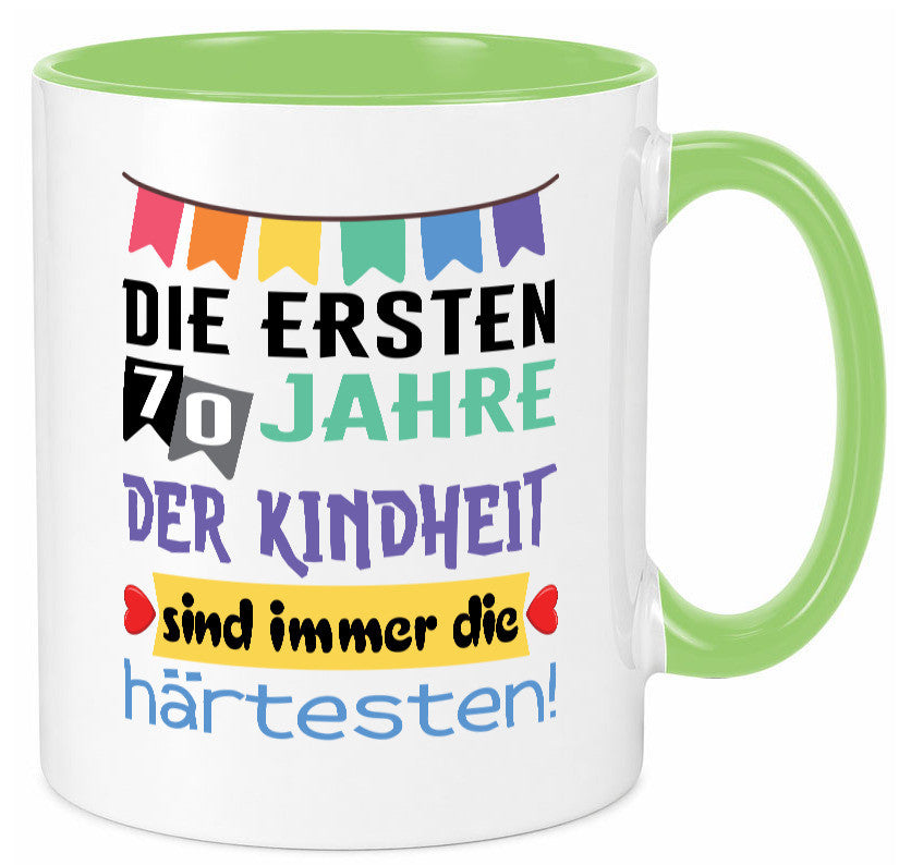 Die ersten 70 Jahre der Kindheit | 70. Geburtstag Rentner Humor Ruhestand Tasse