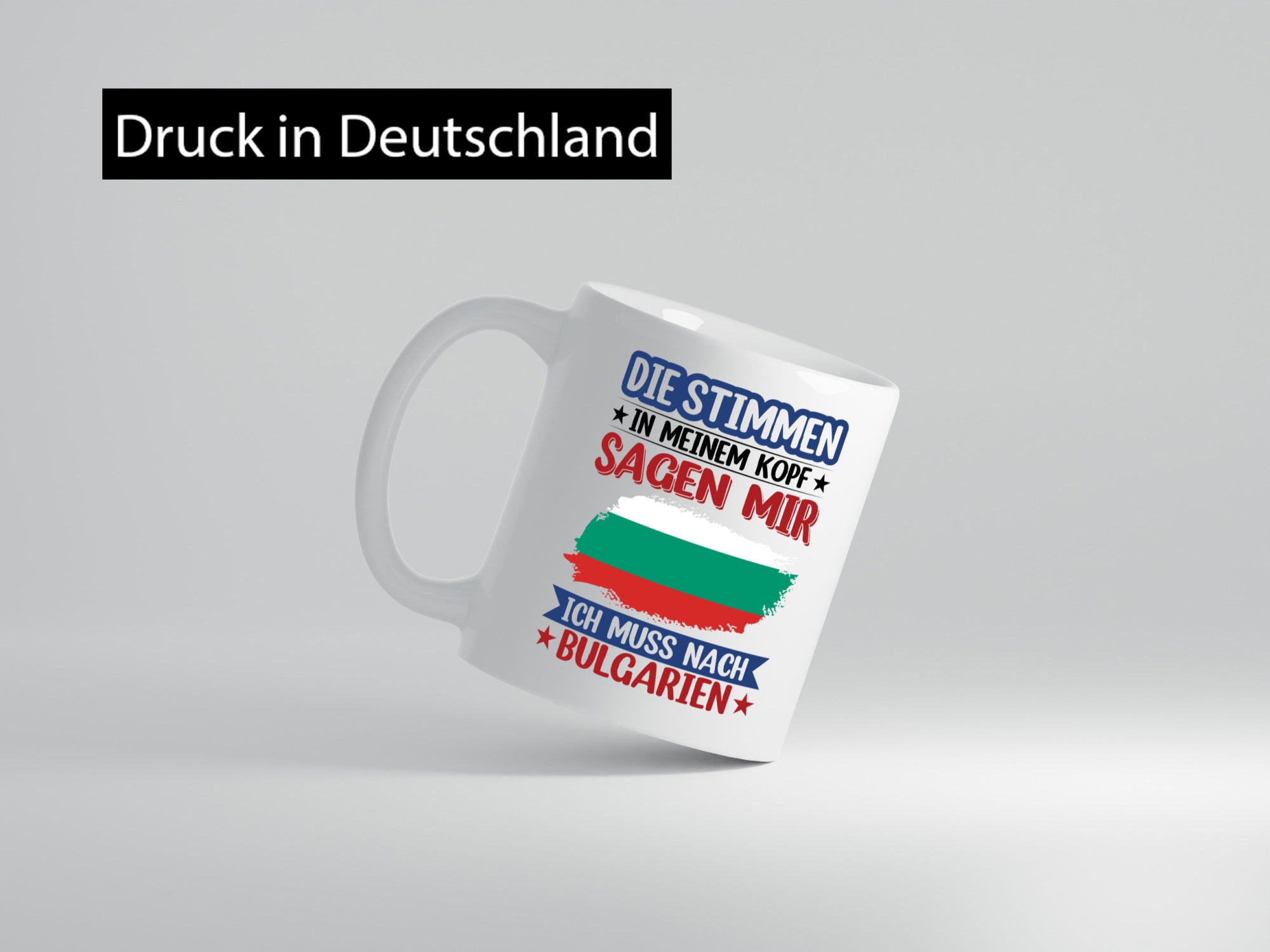 Bulgarien | Urlaub Stimmen in meinem Kopf Traumland Humor Geschenkidee Tasse