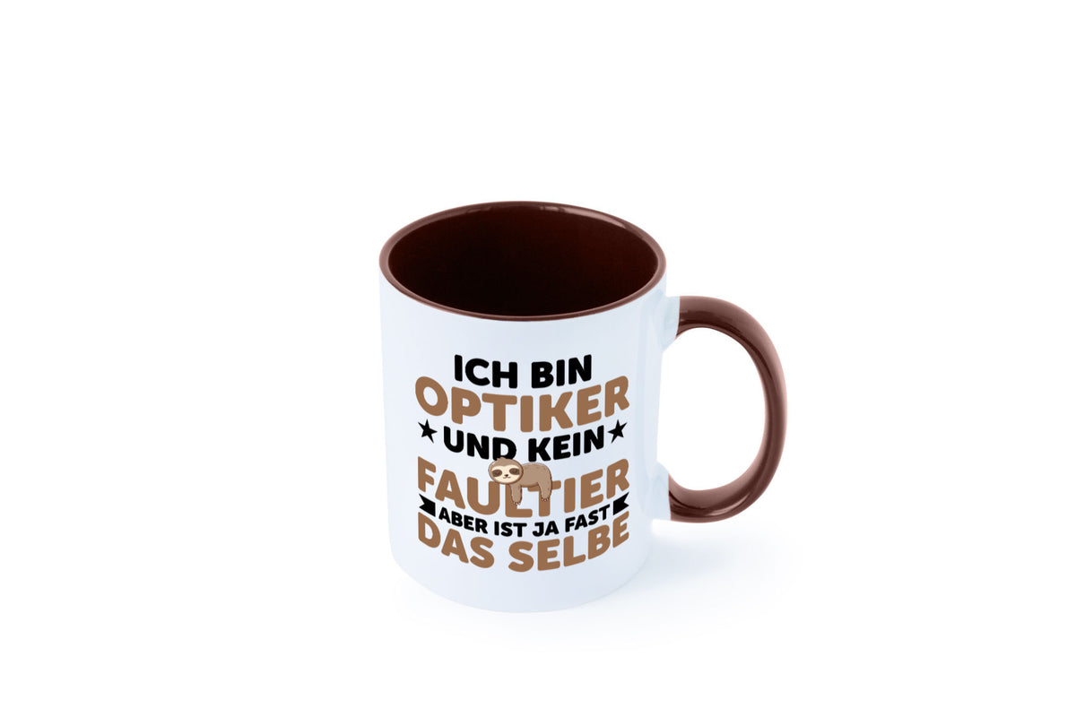 Ich bin kein Faultier: Optiker | Augenoptiker v2 lustiger Spruch Geschenk Tasse