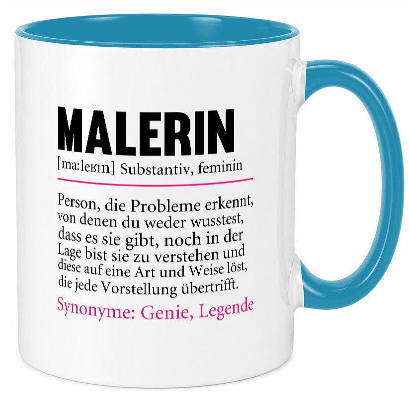 Malerin | Spruch Beruf lustig Malerinnen Humor Arbeit Kollegen Büro