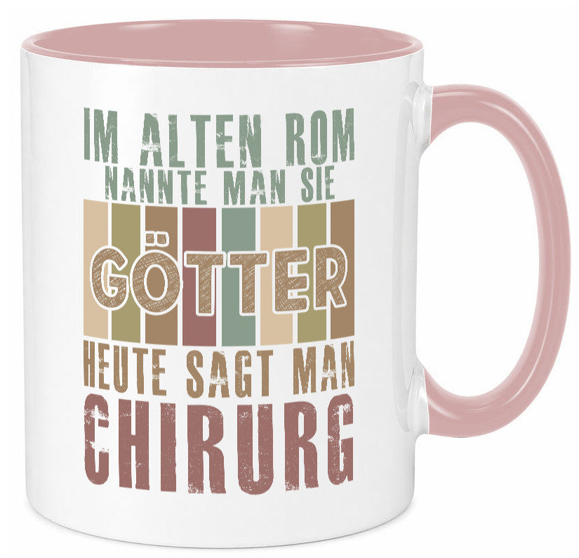 Heute sagt man: Chirurg | Medizin Chirurgie Geschenkidee Humor Tasse