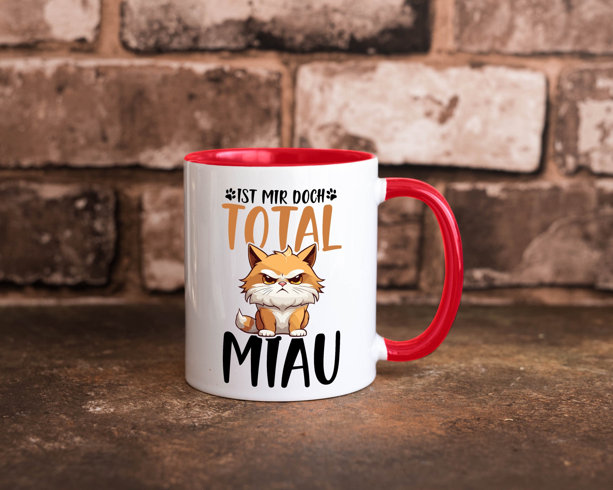 Ist mir doch total Miau | Katze Katzenliebhaber Geschenk Tierliebhaber Humor