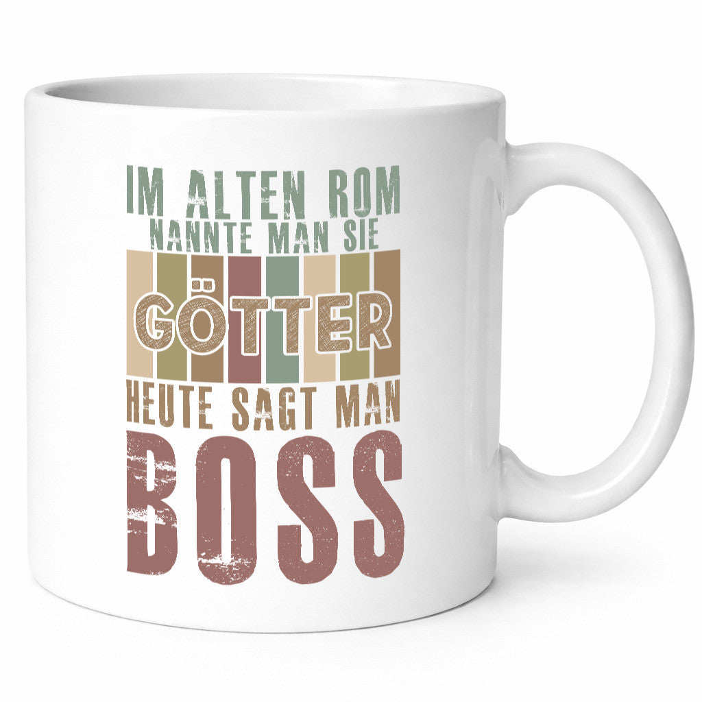 Heute sagt man: Boss | Führungskraft Vorgesetzter Geschenkidee Humor Tasse