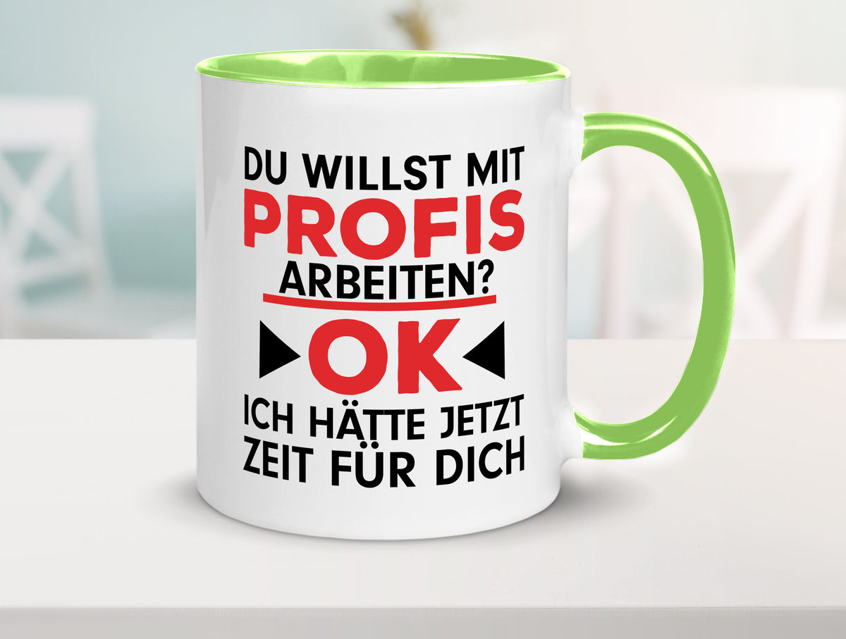 Profi Arbeiter | Arbeit Tasse mit Profis Beruf Geschenk Kollegen Büro lustiger