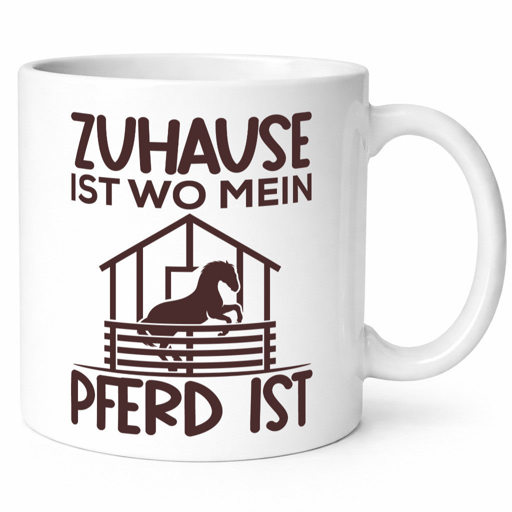 Zuhause mit Pferd | Reiterin Tasse Pferdebesitzerin lustiger Spruch Geschenk