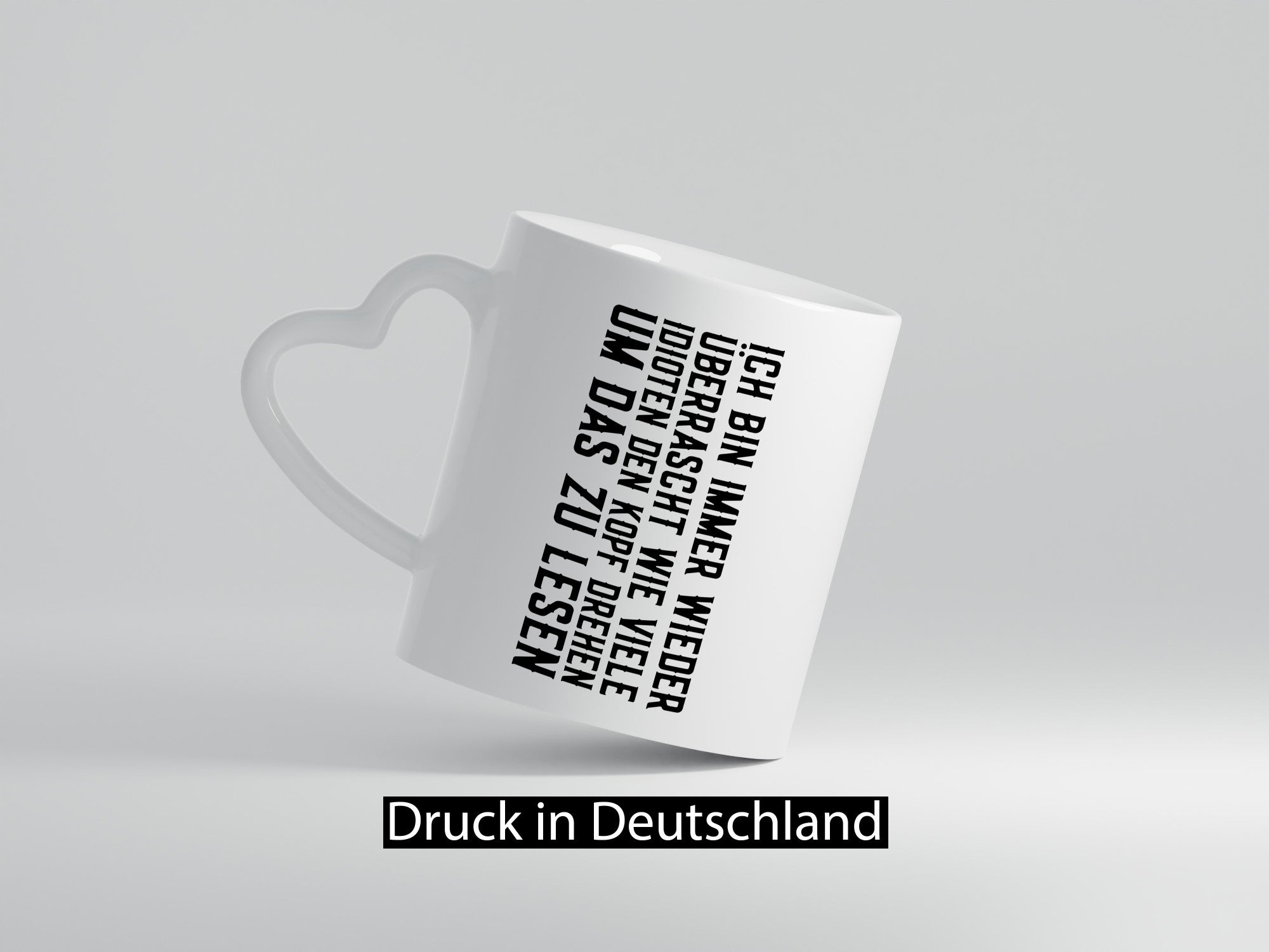 Überrascht wie viele Idioten Kopf drehen | lustiger Spruch Humor Geschenkidee