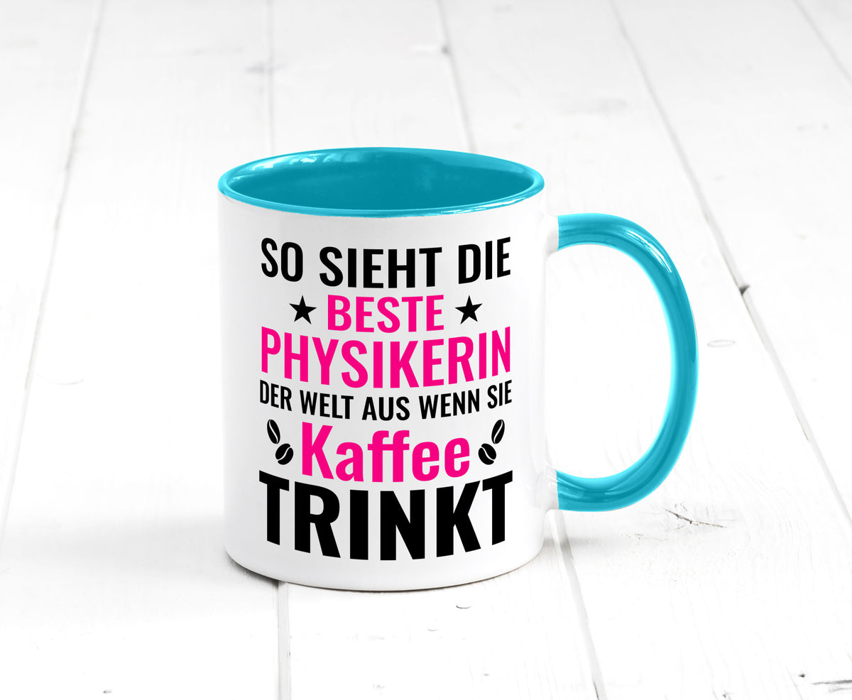 Kaffee trinkt: Physikerin | Physik Geschenk Humor Geschenkidee lustiger Spruch Tasse