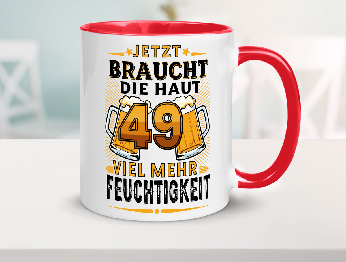49 braucht die haut mehr Feuchtigkeit | 49. Geburtstag Geschenkidee Humor Tasse